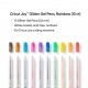 SET DE 10 BOLIGRAFOS GLITTER GEL ARCOIRIS CRICUT JOY (0,8 mm)/CRICUT
